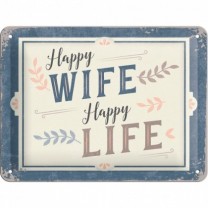 Placa metalica - Happy Wife Happy Life - 15x20 cm